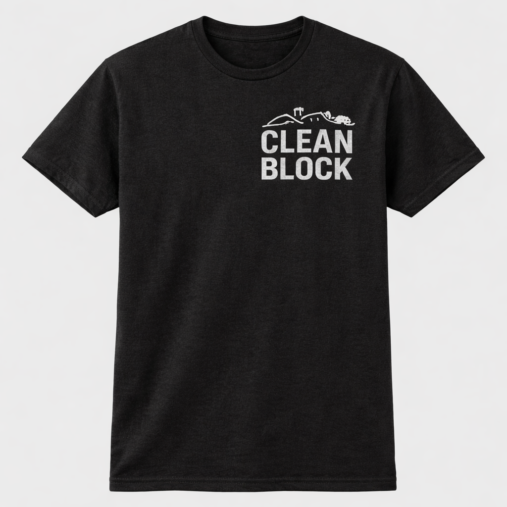 Clean The Block Tee